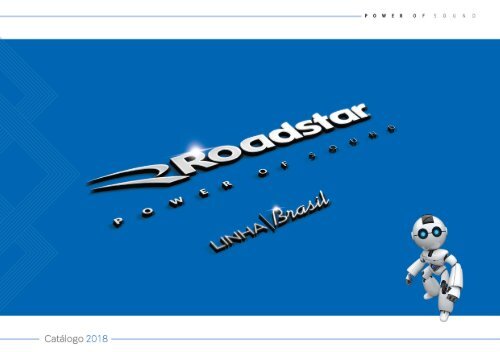 Roadstar Linha Brasil 2018