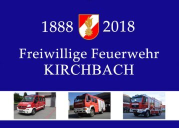 Chronik 130 Jahre Feuerwehr Kirchbach