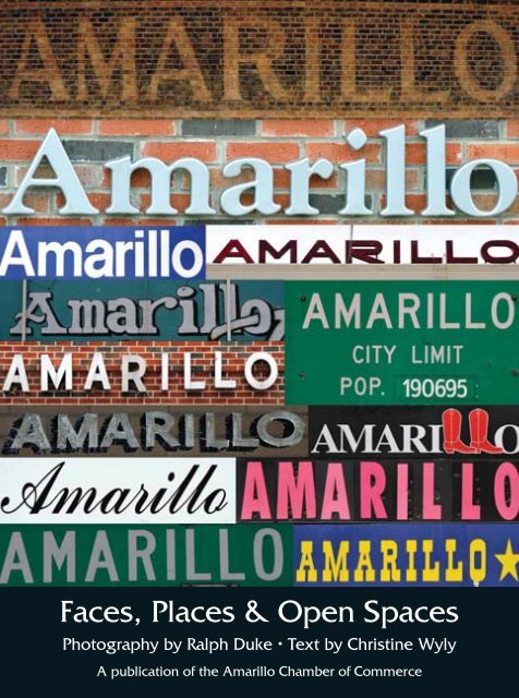 Amarillo: Faces, Places &amp; Open Spaces