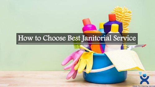 How to Choose Best Janitorial Service