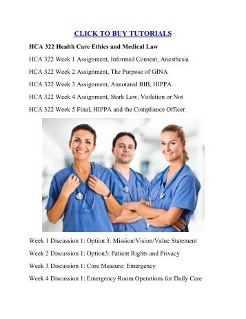 HCA 322 Health Care Ethics and Medical Law Ashford