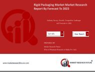 Rigid Packaging Market Research Report -Forecast to 2023