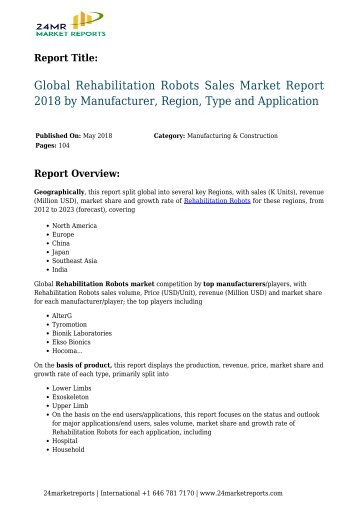 Rehabilitation Robots Sales Market Report 2018 by Manufacturer, Region, Type and Application