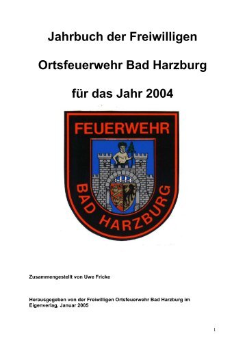 Jahrbuch der Freiwilligen Ortsfeuerwehr Bad Harzburg für das Jahr ...