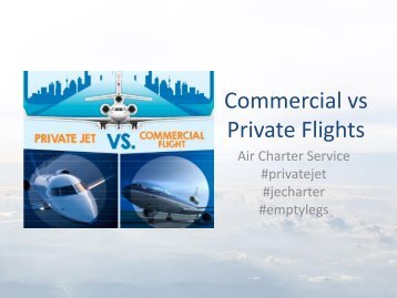 Commercial vs private flights