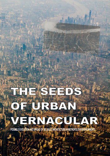 THE SEEDS OF URBAN VERNACULAR