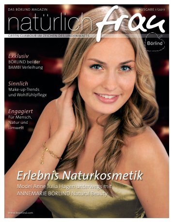 Ausgabe 01/2011 Erlebnis Naturkosmetik - Annemarie Börlind