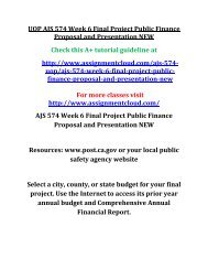 UOP AJS 574 Week 6 Final Project Public Finance Proposal and Presentation NEW