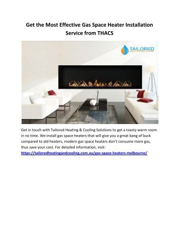 Get the Most Effective Gas Space Heater Installation Service from THACS