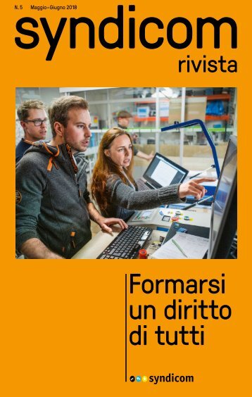 syndicom rivista N. 5 ¦ Formarsi un diritto di tutti