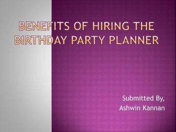 Benefits Of Hiring The Birthday Party Planner