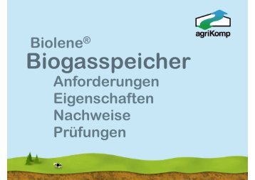 Biolene® Gasspeicher