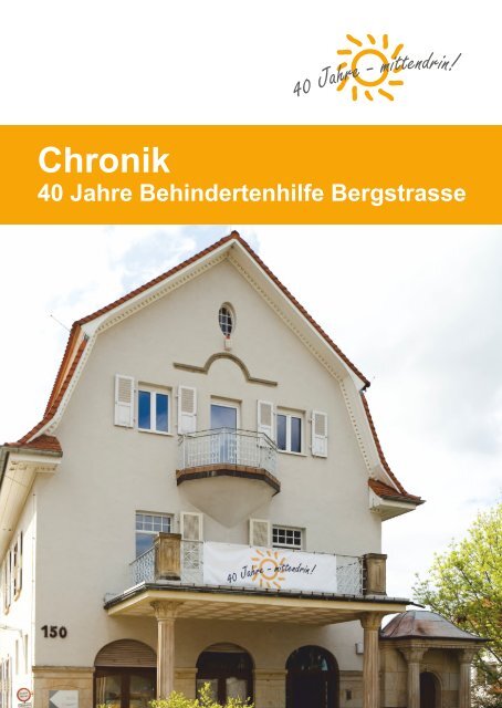Chronik - Behindertenhilfe Bergstrasse gGmbH
