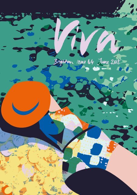 Viva Brighton Issue #64 June 2018