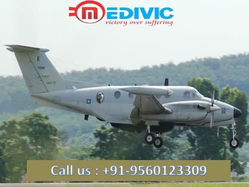 Easily Hire Medivic Aviation Emergency Air Ambulance Services in Coimbatore