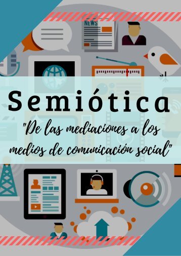 "De las mediaciones a los medios de comunicación social"