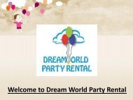 Welcome to Dream World Party Rental