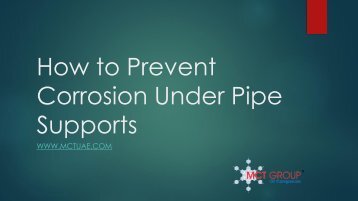 How to Prevent Corrosion Under Pipe Supports