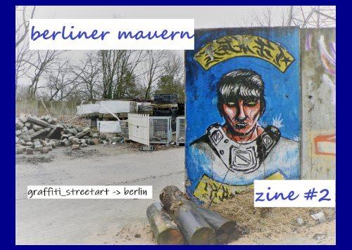 Berliner Mauern Zine #02