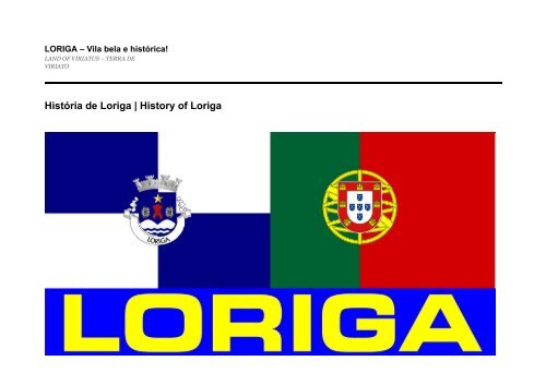 História de Loriga _ History of Loriga _ LORIGA – Vila bela e histórica!