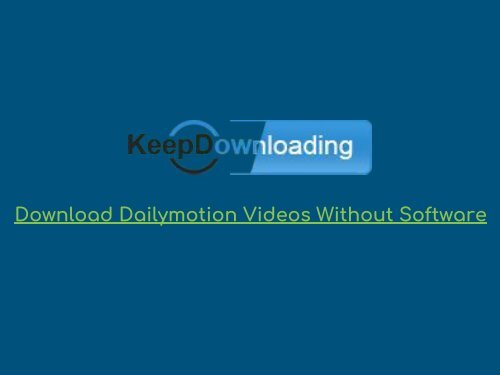 Download Dailymotion Videos without Software