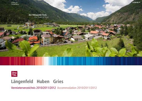 Lngenfeld - Huben - Gries Tyrol: Austria - Hotels - Summer holiday - Hotel. Date of travel. Accommodation type. (All), Hotel, pension, apartment, guesthouse Hotels Lngenfeld - Huben - Gries - Bergfex