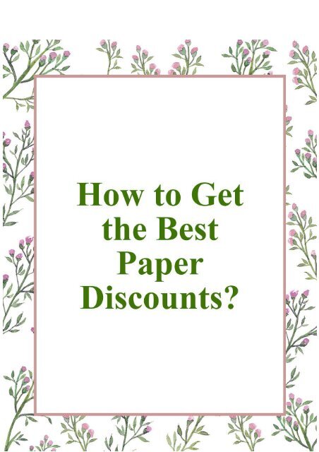 How to Get the Best Paper Discounts