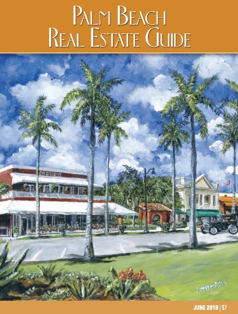 June 2018 Palm Beach Real Estate Guide