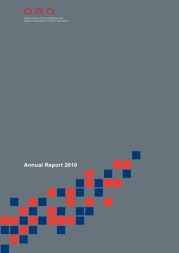 Annual report 2010 PDF - OAQ Organ für Akkreditierung und ...