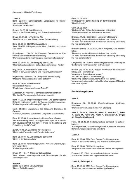 Jahresbericht 2004 - zahnmedizinische kliniken zmk bern ...