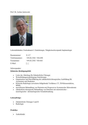 Prof. Dr. Jochen Jackowski Lehrstuhlinhaber, Fachzahnarzt f ...