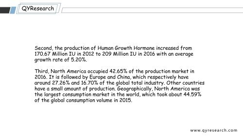 Global market for Human Growth Hormone is expected to reach about 4.63 billion USD by 2022