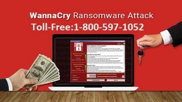 1-800-597-1052 How to Protect Your System From the WannaCry Ransomware Attack