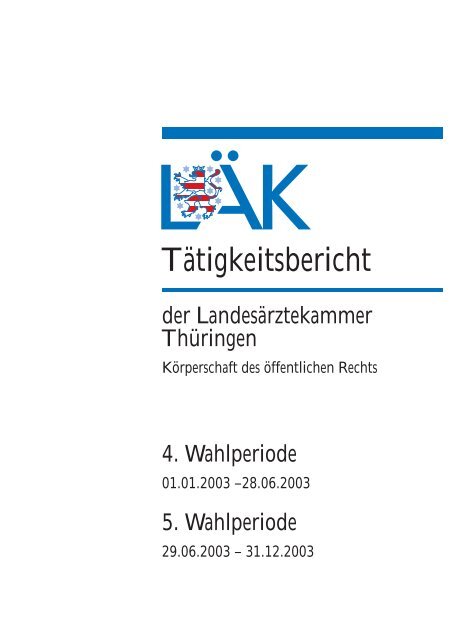 Tätigkeitsbericht - Landesärztekammer Thüringen