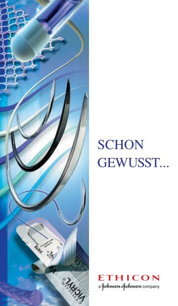 SCHON GEWUSST... - Ethicon