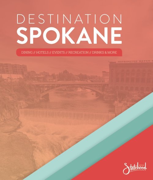 Spokane Special Insert  June | July 2018