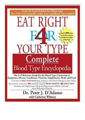 [PDF] Download Eat Right for Your Type Complete Blood Type Encyclopedia Full ePub