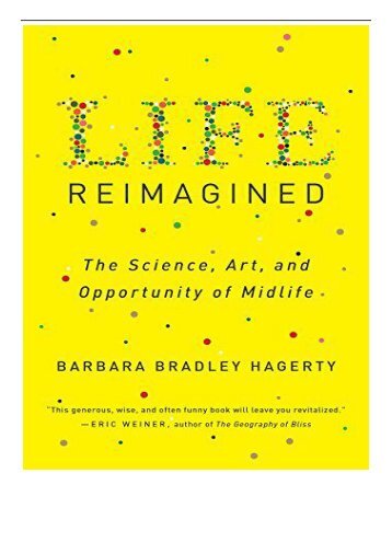 [PDF] Download Life Reimagined The Science Art and Opportunity of Midlife Full pages