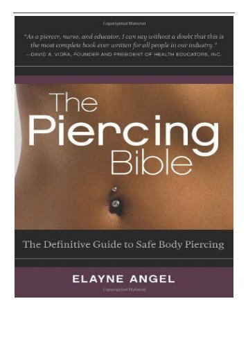 [PDF] Download The Piercing Bible The Definitive Guide to Safe Body Piercing Full Ebook
