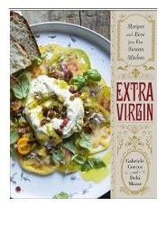 [PDF] Extra Virgin Recipes  Love from Our Tuscan Kitchen Full Online