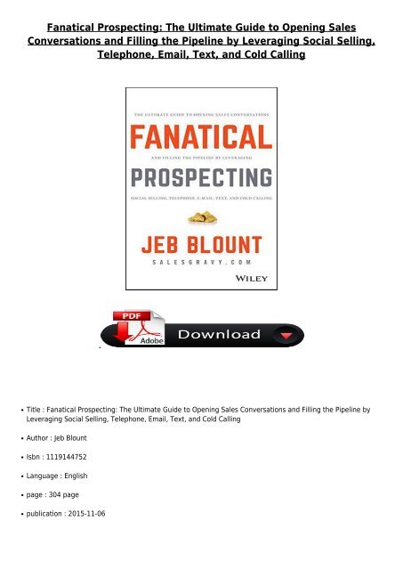 [PDF] Fanatical Prospecting The Ultimate Guide to Opening Sales Conversations and Filling the Pipeline