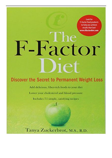 [PDF] F-Factor Diet Discover the Secret to Permanent Weight Loss Discover the Secret of Permanent Weight