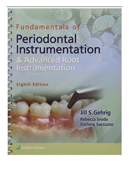 [PDF] Fundamentals of Periodontal Instrumentation and Advanced Root Instrumentation Full Books