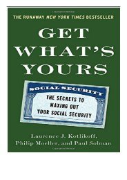 [PDF] Get What's Yours The Secrets to Maxing Out Your Social Security Full ePub