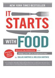 [PDF] It Starts With Food - Revised Edition  Discover the Whole30 and Change Your Life in Unexpected