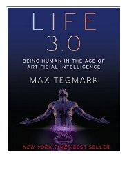 [PDF] Life 3.0 Being Human in the Age of Artificial Intelligence Full Ebook