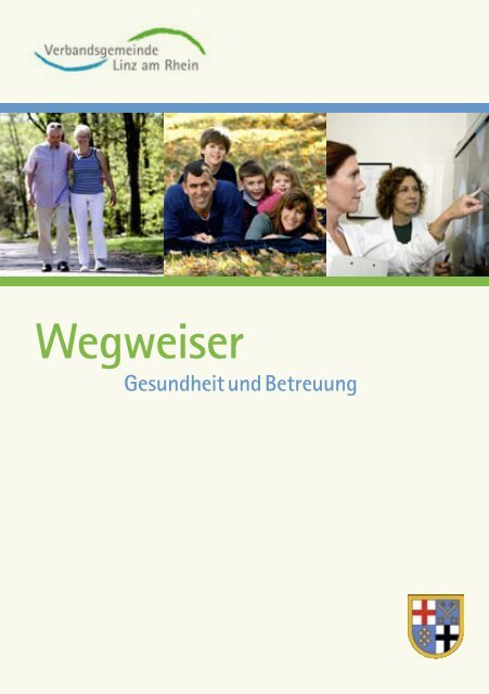 Wegweiser - Verbandsgemeindeverwaltung Linz am Rhein