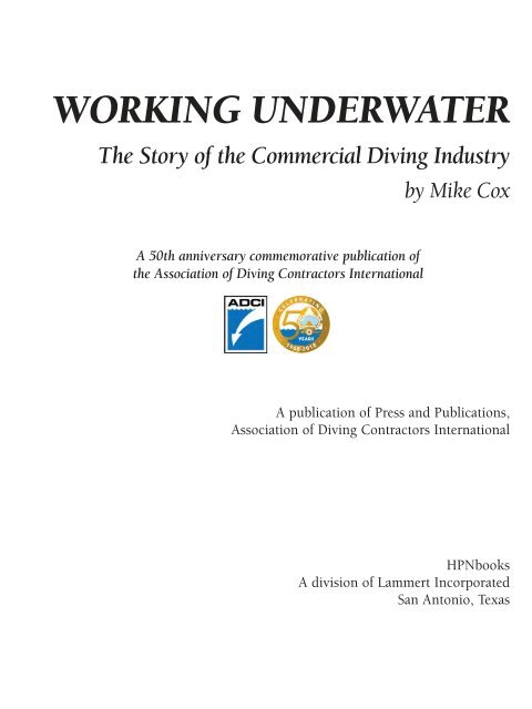 Working Underwater: The Story of the Commercial Diving Industry