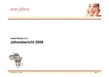 Jahresbericht 2008 - smart fellows eV