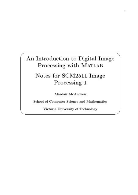 An Introduction to Digital Image Processing with Matlab Notes for ...